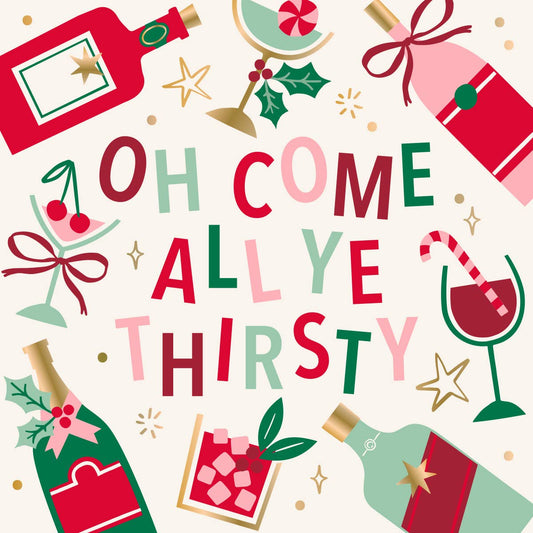 Funny Holiday Cocktail Napkins | Oh Come All Ye Thirsty Foil